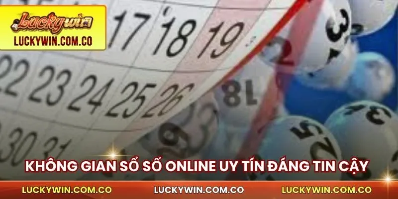 Xổ Số Online Uy Tín Luckywin Quay Thật Trả Nhanh Thưởng Rõ Ràng 2 Không gian sổ số online luckywin uy tín đáng tin cậy